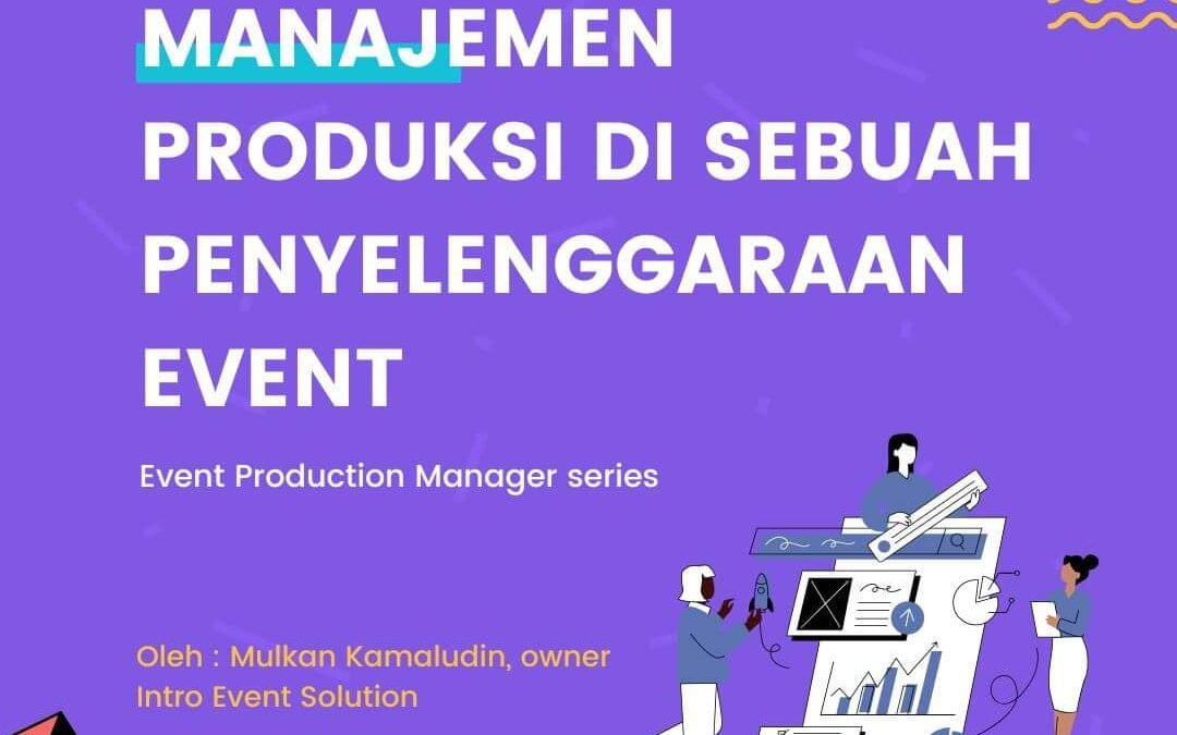 MK 05 Seputar Manajemen Produksi Production Manager series 01